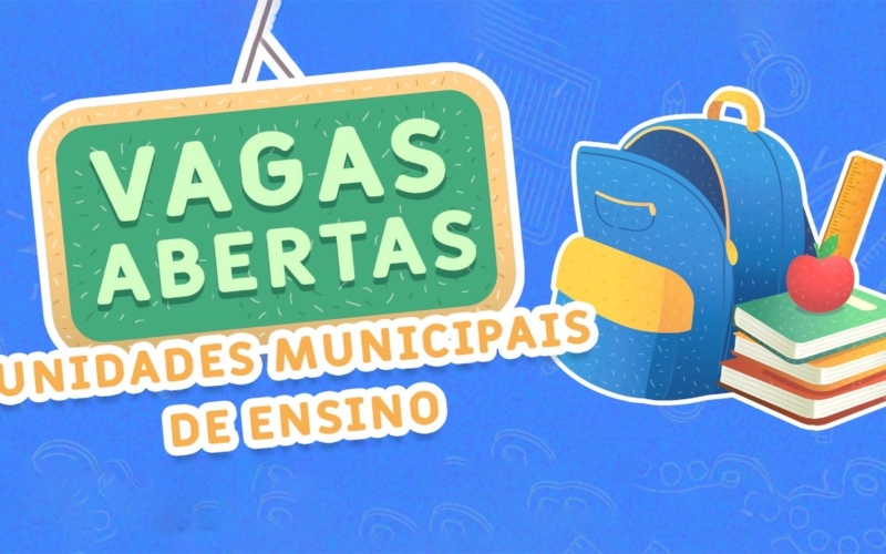 VAGAS EM CRECHES E ESCOLAS MUNICIPAIS